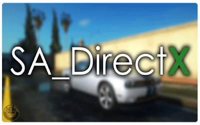 GTA San Andreas DirectX 2.0 Mod