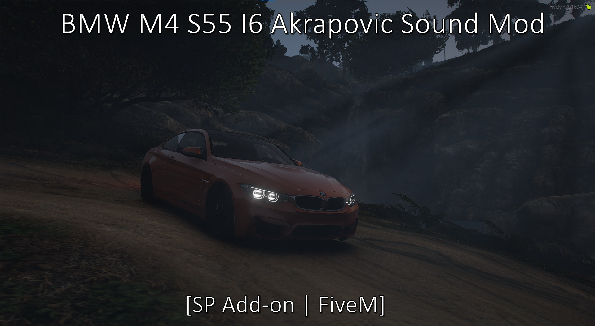 BMW M4 S55 I6 Akrapovic Sound Mod [SP Add-On | FiveM] V 0.1