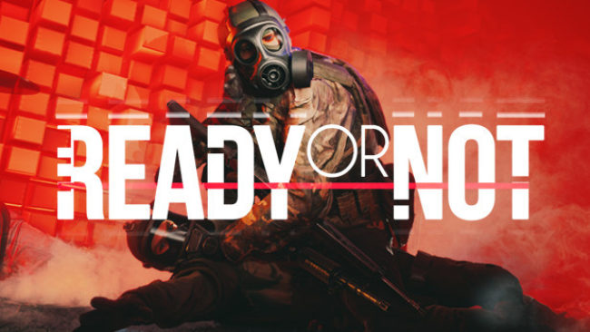 Ready or Not Download Full PC Game (2026)